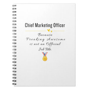 Chief Marketing Officer Funny Notebook