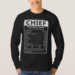 CHIEF Nutrition Facts Sarcastic Graphic Humor T-Shirt