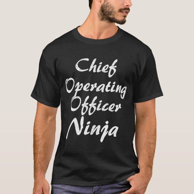 Chief Operating Officer  Occupation Work T-Shirt (Front)