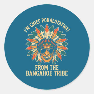Chief pokalotatwat from the tribe indigenous nativ classic round sticker