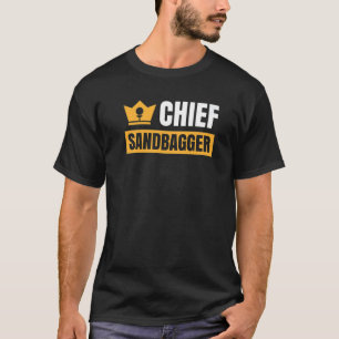 Chief Sandbagger Gag Golf   T-Shirt