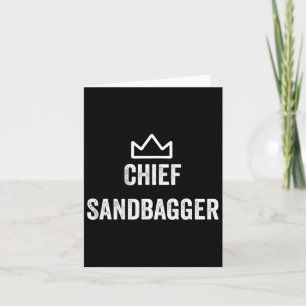 Chief Sandbagger Gift For Golf Meme Bjj Chess Sand Card