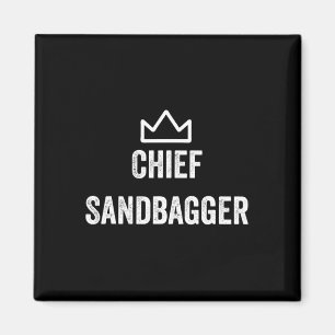 Chief Sandbagger Gift For Golf Meme Bjj Chess Sand Magnet