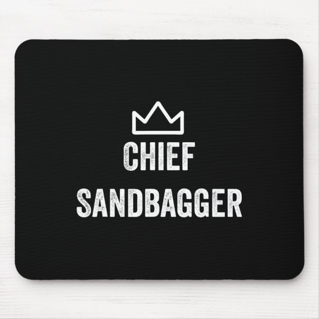 Chief Sandbagger Gift For Golf Meme Bjj Chess Sand Mouse Pad (Front)
