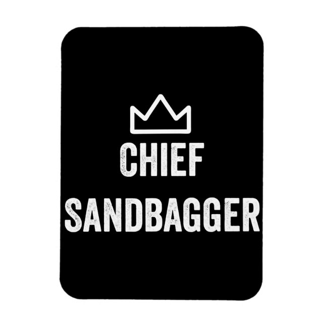 Chief Sandbagger Golf Meme Bjj Chess Sandbag Magnet (Vertical)