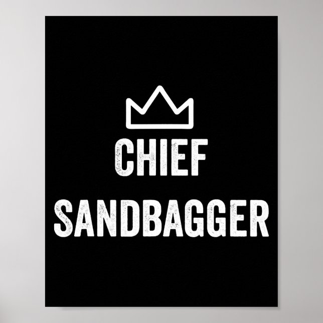 Chief Sandbagger Golf Meme Bjj Chess Sandbag Poster (Front)