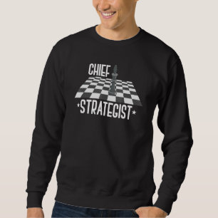Chief Strategist Chess Sweatshirt
