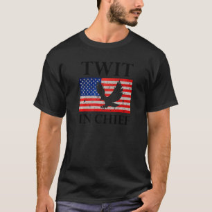 Chief Twi  American Flag Merica Eagle US Twit in C T-Shirt