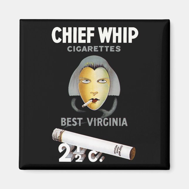 Chief Whip Cigarettes Magnet (Front)