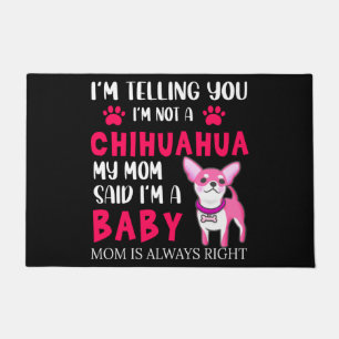"CHIHUAHUA BABY" MOM DOOR MAT! DOORMAT
