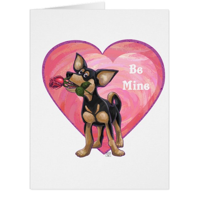 Chihuahua Be Mine Valentine's Day (Front)