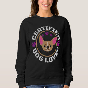 Chihuahua Certified Dog Sweatshirt