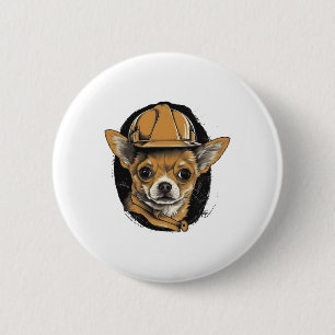 Chihuahua  Construction Worker  Construction   6 Cm Round Badge