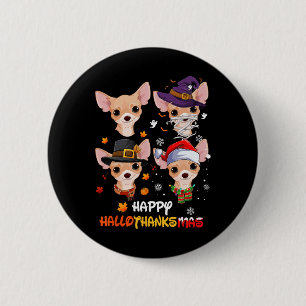 Chihuahua Dog Hallothanksmas Halloween Thanksgivin 6 Cm Round Badge