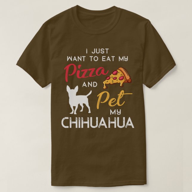 Chihuahua Dog Pizza lover owner Christmas Birthday T-Shirt (Design Front)