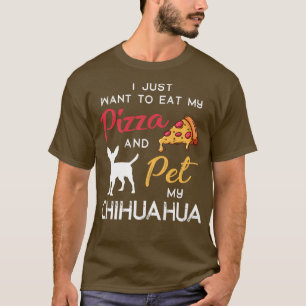 Chihuahua Dog Pizza lover owner Christmas Birthday T-Shirt