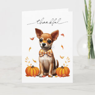 Chihuahua Fall Thankful Thanksgiving Greeting Card