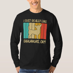 Chihuahua For Men Women Pet Owner Dog  Chiwawa T-Shirt