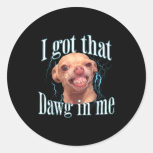 Chihuahua Funny Meme Classic Round Sticker