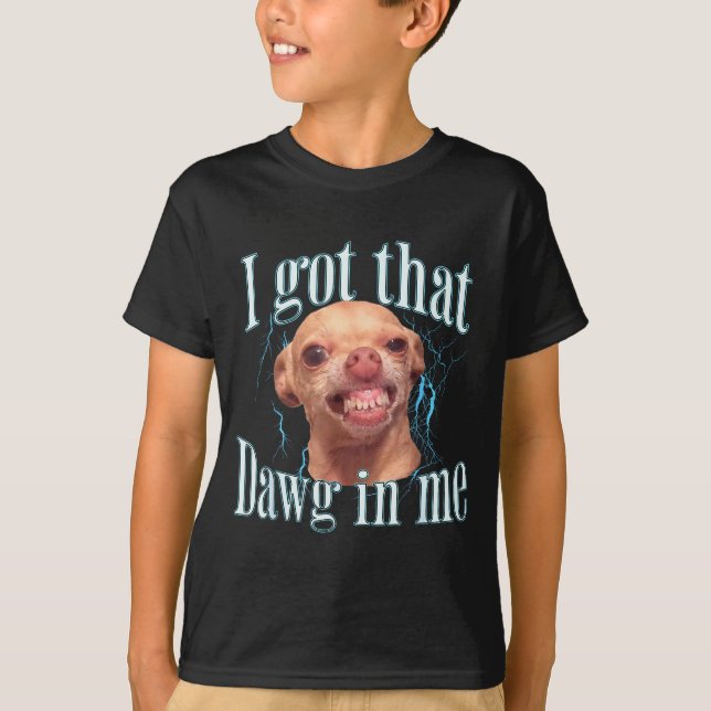 Chihuahua Funny Meme  T-Shirt (Front)