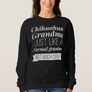 Chihuahua Grandma Fitted Scoop Sweatshirt