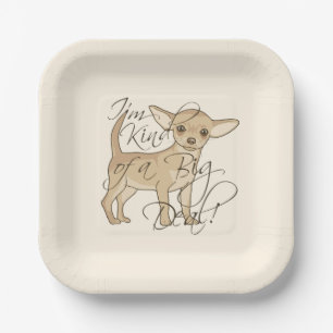 Chihuahua I'm Kind of a Big Deal Graphic Design Pa Paper Plate