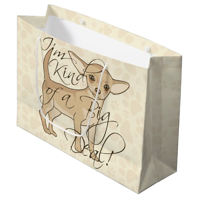 Chihuahua I'm Kind of a Big Deal Large Gift Bag (Front Angled)
