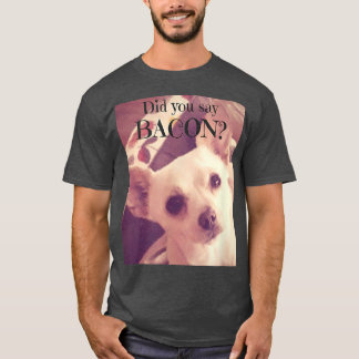Chihuahua Jack Chi Dog Bacon Lover T  T-Shirt