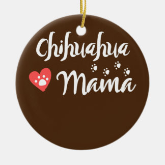 Chihuahua Mama Chihuahua Mum Dog Lover Heart  Ceramic Tree Decoration