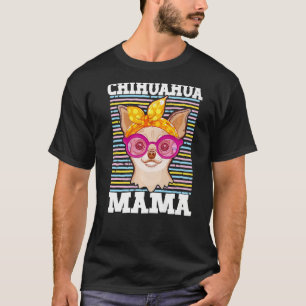 Chihuahua Mama Dog Mum Owner Cute Retro   T-Shirt