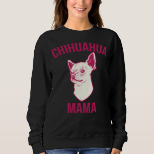 Chihuahua Mama Essential Sweatshirt