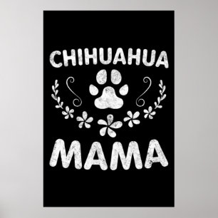 Chihuahua Mama Poster