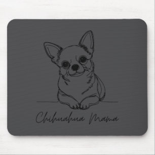 Chihuahua Mama Short Haired Chihuahua Mom Cute Dog Mouse Pad