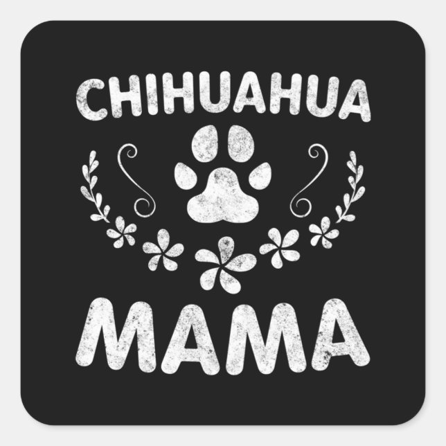 Chihuahua Mama Square Sticker (Front)