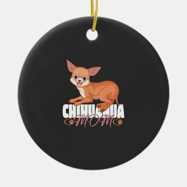 Chihuahua Mom Shirt Mothers Day Pet Owner Ceramic Tree Decoration (Front)