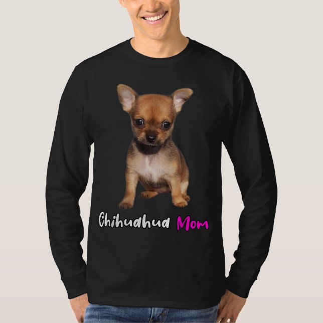 Chihuahua mum dogs puppies gift T-Shirt (Front)