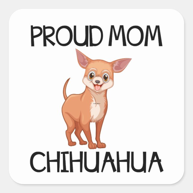 Chihuahua Mum Puppy Dog Puppies Cartoon Chiwawa Square Sticker (Front)