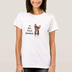 Chihuahua My Best Friend Custom Name T-Shirt