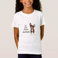 Chihuahua My Best Friend Custom Name T-Shirt
