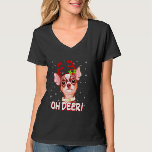 Chihuahua Oh Deer Reindeer Woman Christmas Xmas T-Shirt