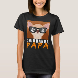 Chihuahua Papa Dog Owner T-Shirt