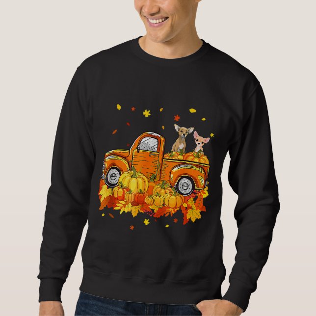 Chihuahua Riding Truck Pumpkin Autumn Leaves Fall  Sweatshirt (Front)