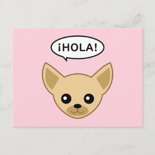 Chihuahua Says ¡Hola! Postcard