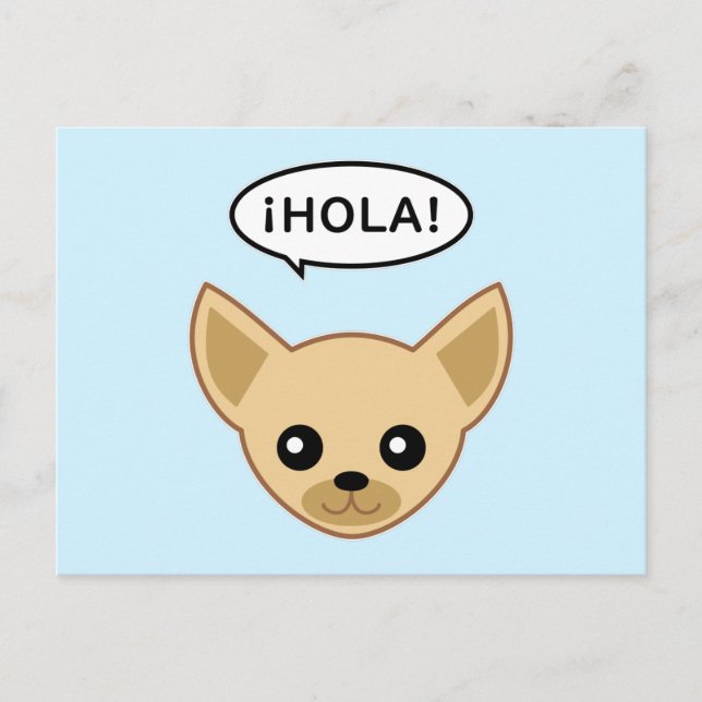 Chihuahua Says ¡Hola! Postcard (Front)