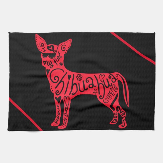 "CHIHUAHUA"     TEA TOWEL (Horizontal)