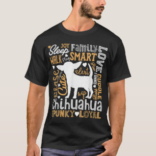Chihuahua Typography Word Art Funny Dog Lover Gift T-Shirt
