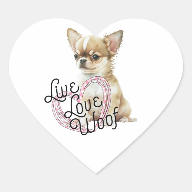 Chihuahua Whispers: Live, Love, Woof in Watercolor Heart Sticker (Front)