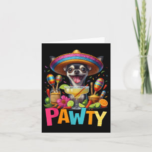 Chihuahua With A Margarita Sombrero Pawty Cinco De Card