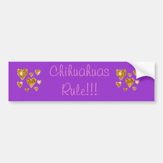 Chihuahuas Rule!!! Bumper Sticker