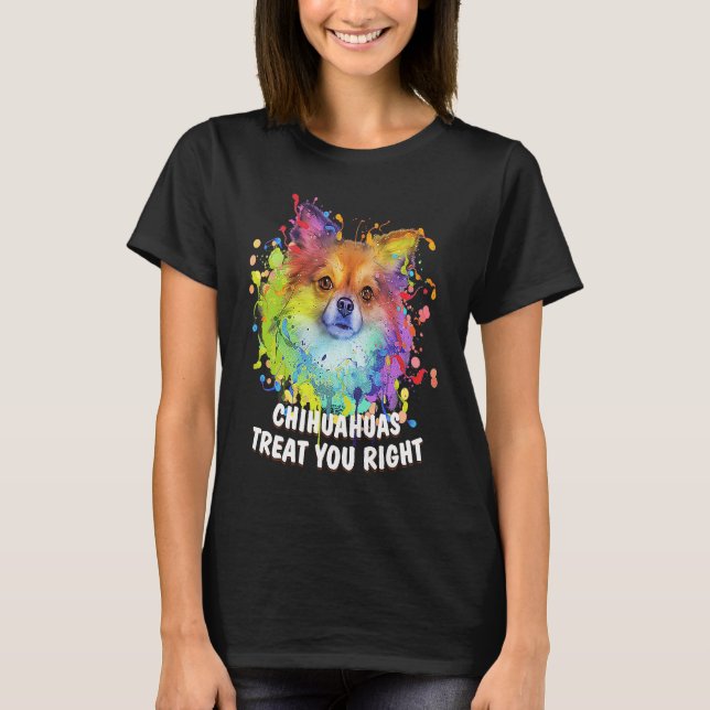 Chihuahuas Treat You Right Chiwawa Animal Pun Toy  T-Shirt (Front)
